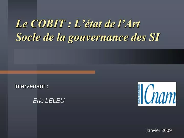 le cobit l tat de l art socle de la gouvernance des si