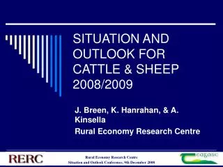 SITUATION AND OUTLOOK FOR CATTLE &amp; SHEEP 2008/2009