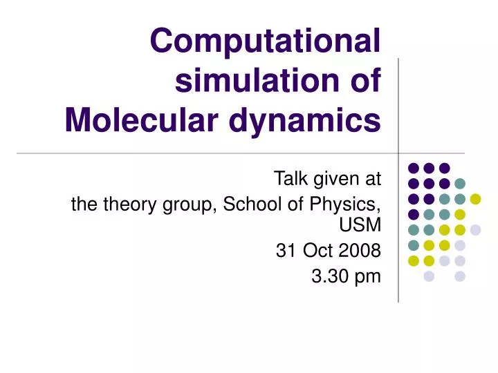 computational simulation of molecular dynamics