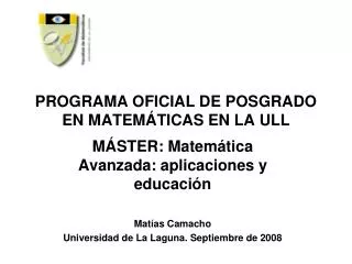 PROGRAMA OFICIAL DE POSGRADO EN MATEMÁTICAS EN LA ULL