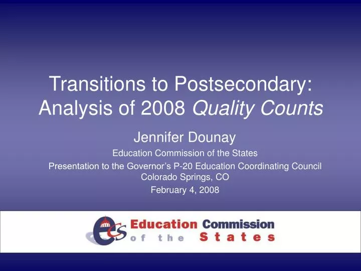 transitions to postsecondary analysis of 2008 quality counts
