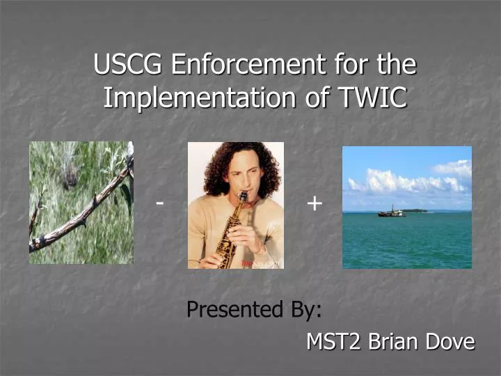 uscg enforcement for the implementation of twic