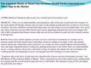 pan american metals of miami says investors should not be co