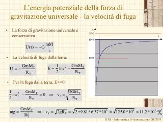 L’energia potenziale della forza di gravitazione universale - la velocità di fuga