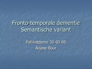 fronto temporale dementie semantische variant