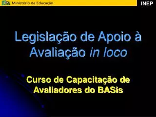 legisla o de apoio avalia o in loco