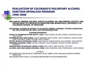 EVALUATION OF COLORADO’S VOLUNTARY ALCOHOL IGNITION INTERLOCK PROGRAM 1996-2000