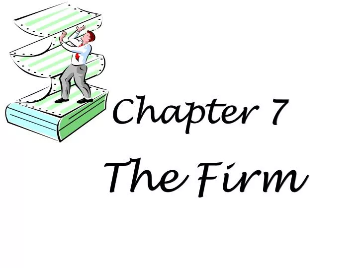 chapter 7 the firm