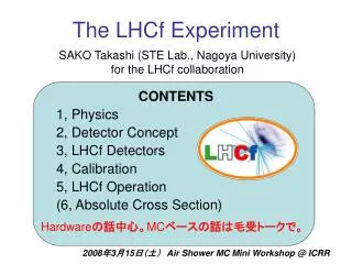 The LHCf Experiment