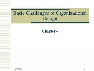 Basic Challenges to Organizational Design