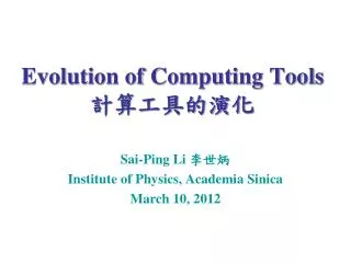 Evolution of Computing Tools ???????