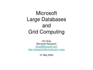 Microsoft Large Databases and Grid Computing