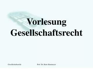 vorlesung gesellschaftsrecht