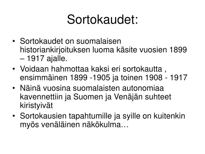 sortokaudet