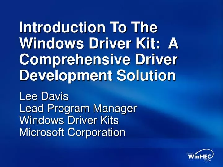 introduction to the windows driver kit a comprehensive driver development solution