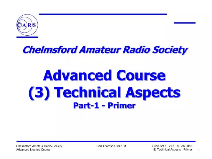 chelmsford amateur radio society advanced course 3 technical aspects part 1 primer