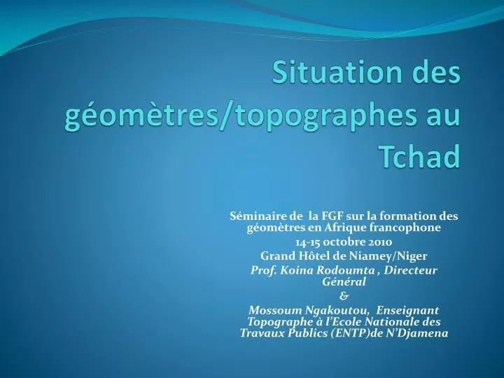 situation des g om tres topographes au tchad