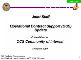 Presentation to: OCS Community of Interest 24 March 2009
