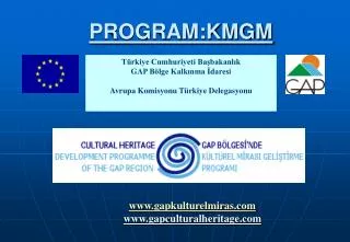 Türkiye Cumhuriyeti Başbakanlık GAP Bölge Kalkınma İdaresi Avrupa Komisyonu Türkiye Delegasyonu