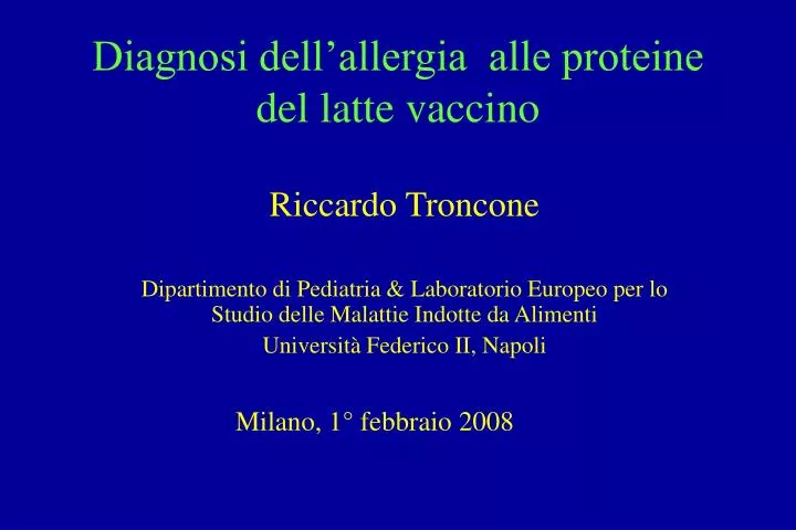 diagnosi dell allergia alle proteine del latte vaccino