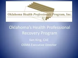 Oklahoma’s Health Professional Recovery Program