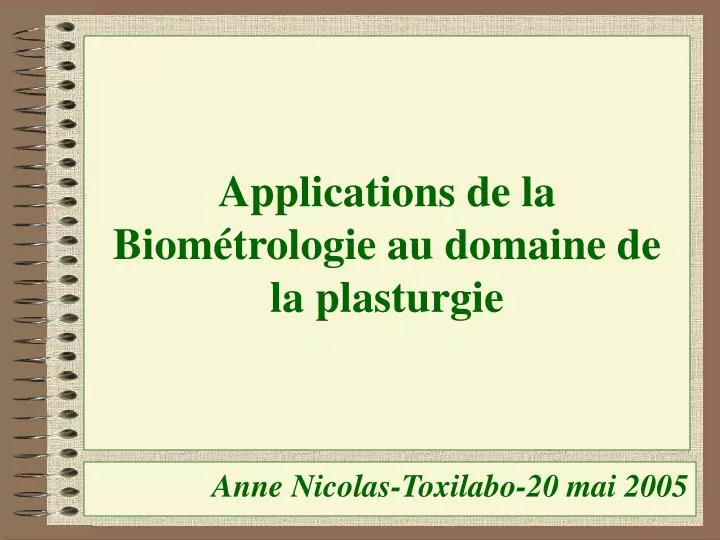applications de la biom trologie au domaine de la plasturgie