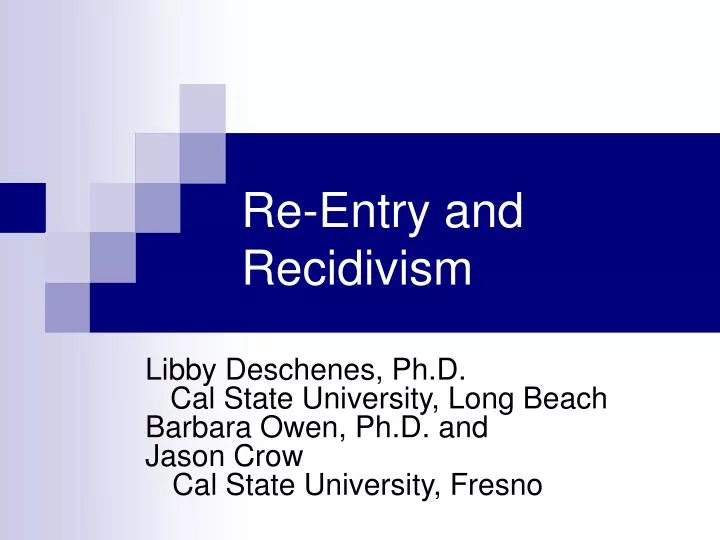 re entry and recidivism