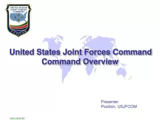 United States Joint Forces Command Command Overview