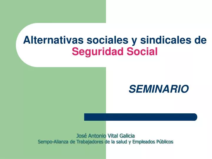 alternativas sociales y sindicales de seguridad social