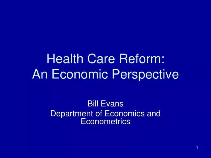 health care reform an economic perspective
