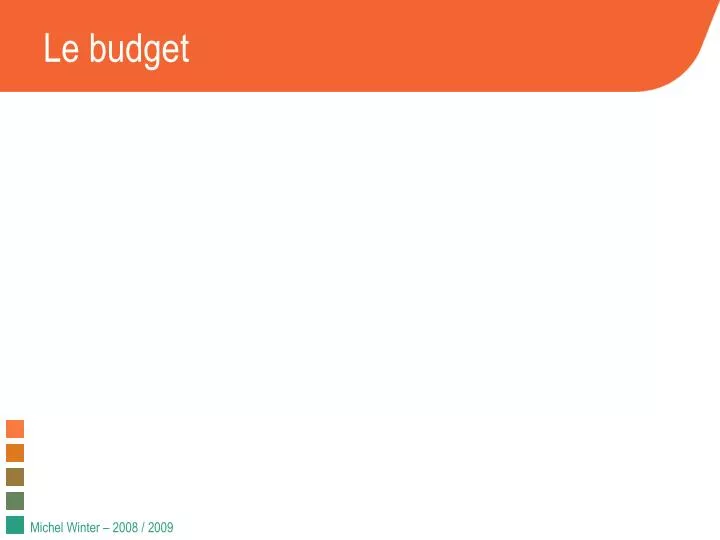 le budget