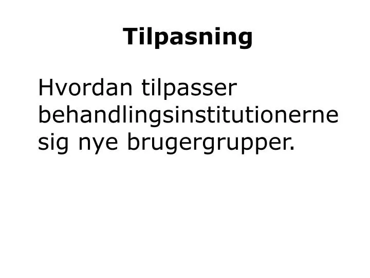 tilpasning