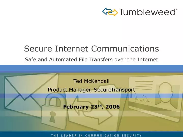 ted mckendall product manager securetransport february 23 rd 2006