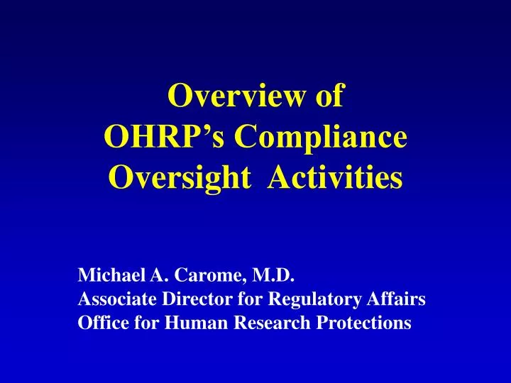 overview of ohrp s compliance oversight activities