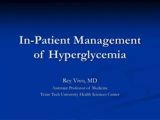 In-Patient Management of Hyperglycemia