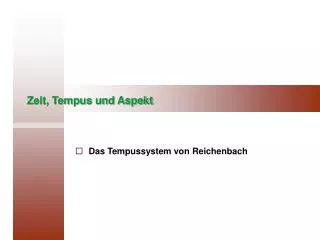 Zeit, Tempus und Aspekt