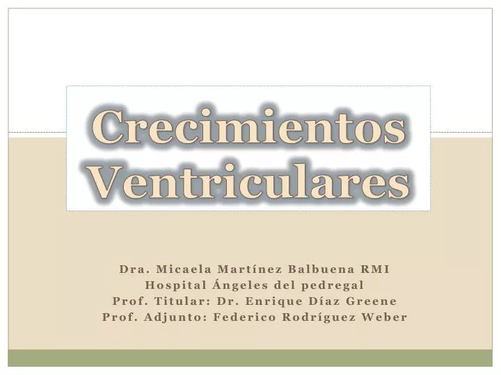 crecimientos ventriculares