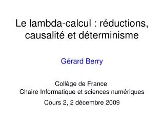 le lambda calcul r ductions causalit et d terminisme