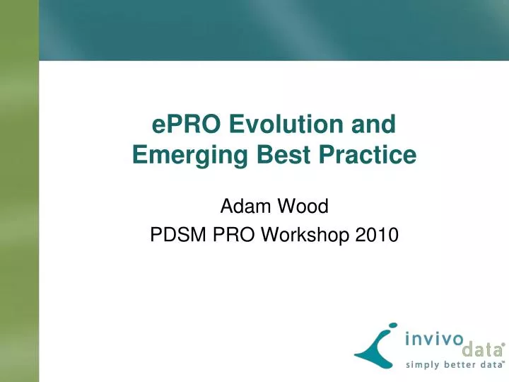 epro evolution and emerging best practice