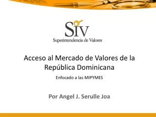 Acceso al Mercado de Valores de la República Dominicana Enfocado a las MIPYMES