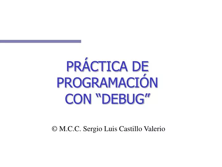 pr ctica de programaci n con debug