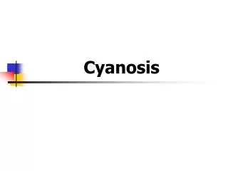 cyanosis
