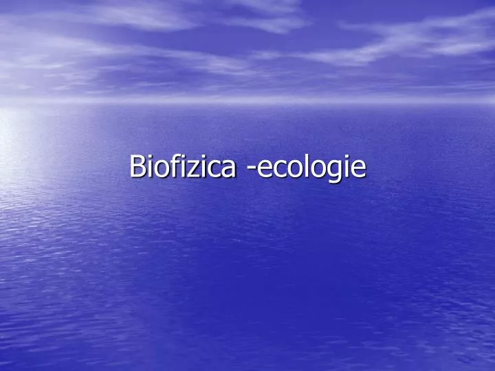 biofizica ecologie