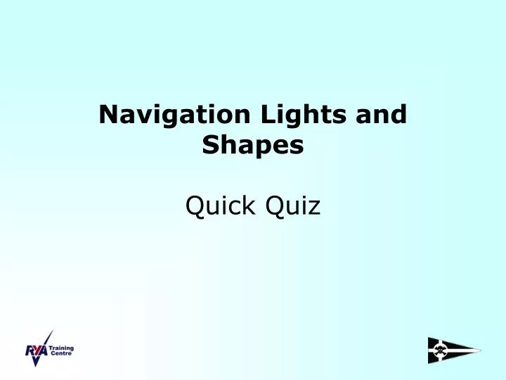 navigation lights and shapes quick quiz