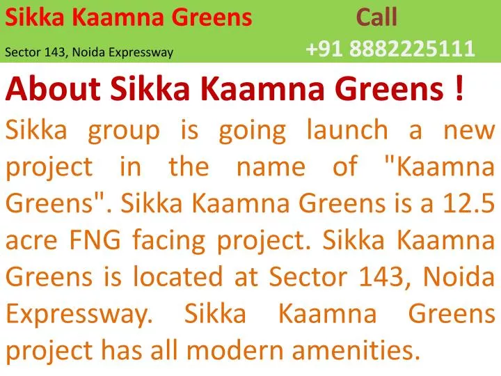 sikka kaamna greens call sector 143 noida expressway 91 8882225111