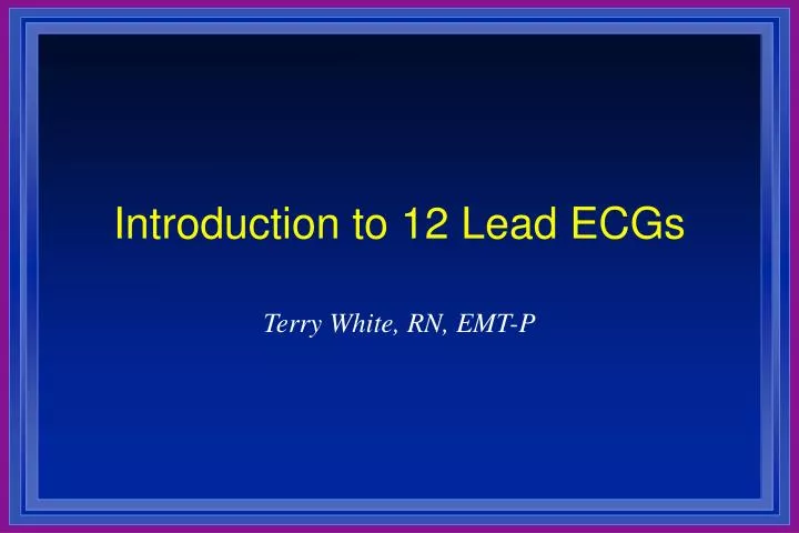 introduction to 12 lead ecgs