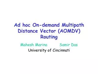 Ad hoc On-demand Multipath Distance Vector (AOMDV) Routing