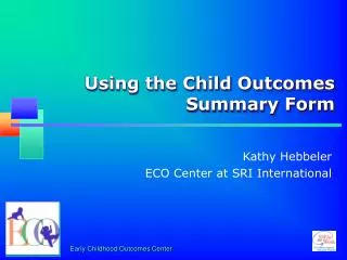 Using the Child Outcomes Summary Form
