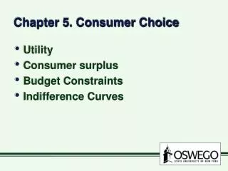 Chapter 5. Consumer Choice