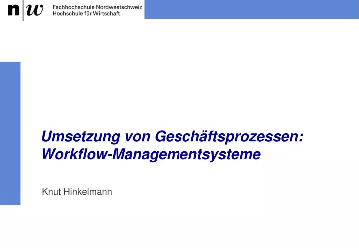 umsetzung von gesch ftsprozessen workflow managementsysteme